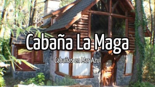 Cabaña La Maga